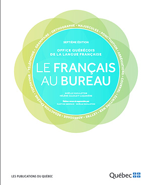 Le Français Au Bureau Septième Edition - Noëlle Guilloton, Hélène Cajolet-Laganière (2014)