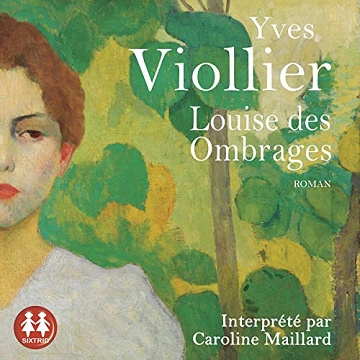 Louise des Ombrages - Yves Viollier (2020)