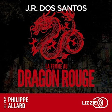 La Femme au dragon rouge - José Rodrigues Dos Santos (2023)