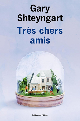 Très chers amis -  Gary Shteyngart (2024)