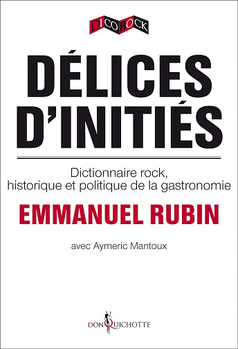 Délices d'initiése - Aymeric Mantoux, Emmanuel Rubin (2013)