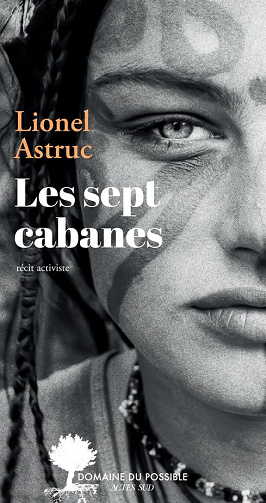 Les 7 Cabanes - Lionel Astruc (2023)