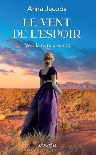 Le Vent de l'Espoir, Tome 1 : Vers la terre promise - Anna Jacobs (2024)