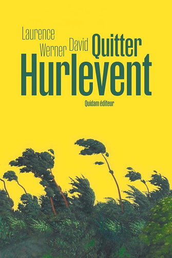 Quitter Hurlevent - David laurence Werner (2024)