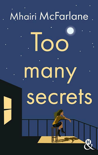 Too Many Secrets - Mhairi McFarlane (2024)
