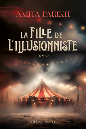 La fille de l’illusionniste - Amita Parikh (2024)