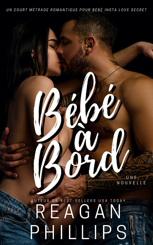 Bébé à Bord - Reagan Phillips (2024)