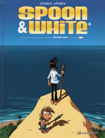 Spoon & White - Tome 08