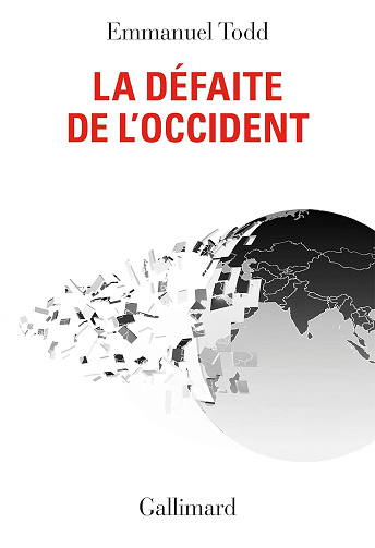 La Défaite de l'Occident - Emmanuel Todd (2024)