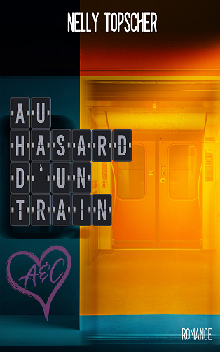 Au hasard d'un train - Nelly Topscher (2024)