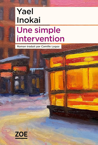 Une simple intervention -  Yaël Inokai (2024)