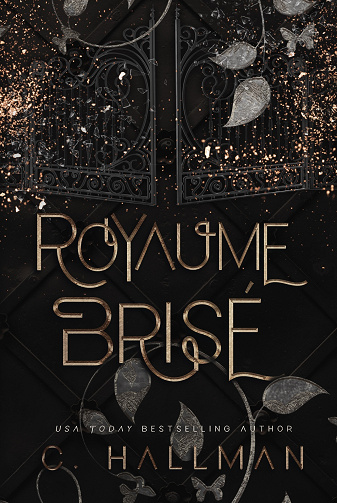 Royaume Brisé - C. Hallman (2024)