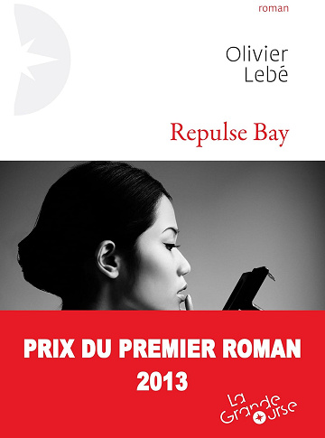 Repulse Bay -  Olivier Lebé (2013)