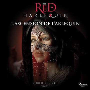 L'Ascension de l'arlequin: L'Arlequin Rouge 3 - Roberto Ricci (2021)