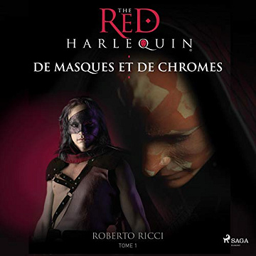 De masques et de chromes: L'Arlequin Rouge 1 - Roberto Ricci (2021)