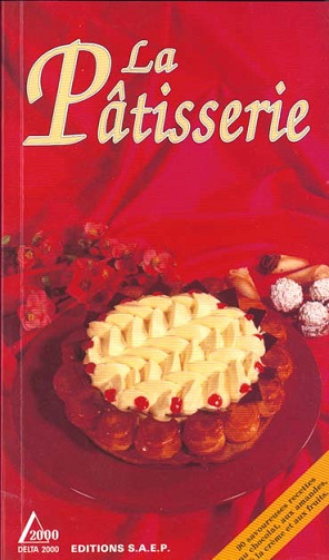 Christine Ferber - La Patisserie
