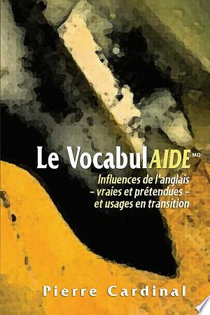 Le VocabulAIDE - Pierre Cardinal (2010)