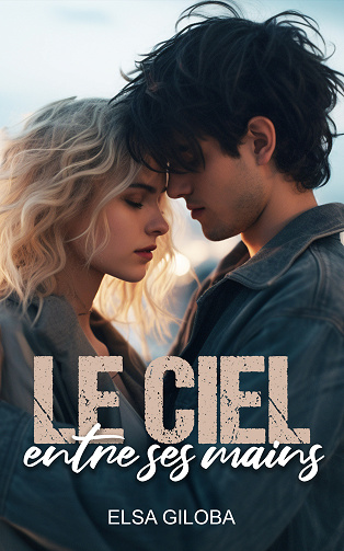 Le Ciel entre ses mains - Elsa Giloba (2024)