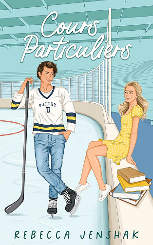 Cours particuliers (Les Filles Du Campus t. 1) Rebecca Jenshak (2023)