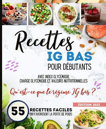 Recettes IG bas pour débutants - Collectif (2023)
