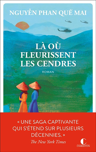 Là où fleurissent les cendres - Nguyen Phan Que Mai (2024)
