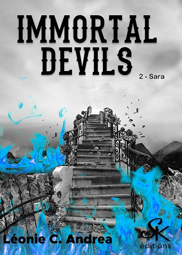 Immortal Devils, Tome 2 : Sara - Léonie C. Andrea (2024)