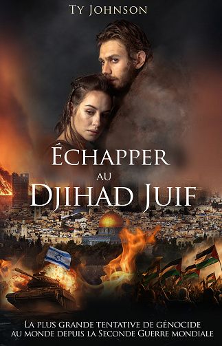 Échapper au djihad juif - Ty Johnson (2023)