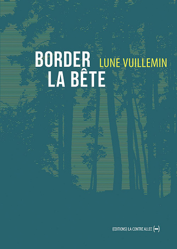 Border la bête - Lune Vuillemin (2024)