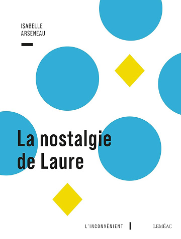 La nostalgie de Laure -  Isabelle Arseneau (2023)