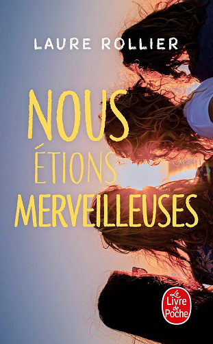 Nous étions merveilleuses - Laure Rollier (2021)