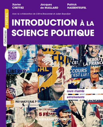 Introduction à la science politique - Xavier Crettiez, Jacques de Maillard, Patrick Hassenteufel (2017)