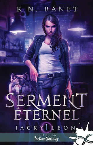 Serment éternel: Jacky Leon, T1 - K.N. Banet (2024)
