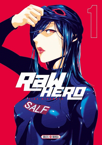 Raw Hero - Tomes 01 à 06