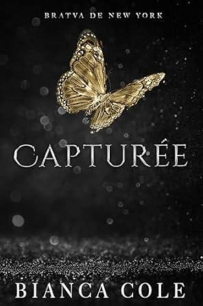 Bratva de New York, Tome 2 : Capturée - Bianca Cole (2024)