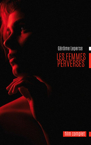 Les Femmes Perverses - Gérôme Leperse (2024)