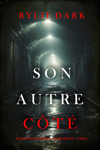 Jessie Reach, Tome 1 : Son autre côté - Rylie Dark (2024)