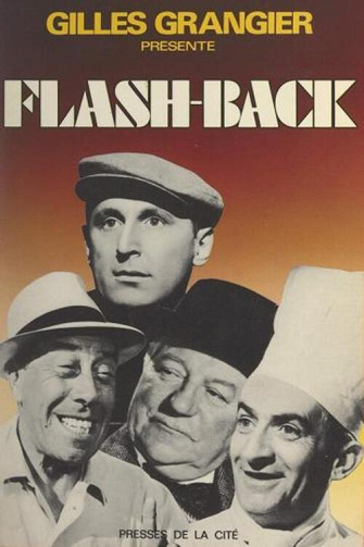 Flash-back - Gilles Grangier (1977)