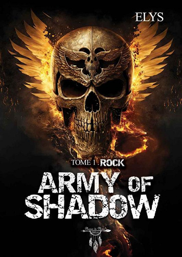 Army of shadow, Tome 1 : Rock - Elys (2024)