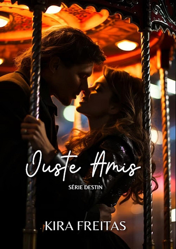 Destin, Tome 1 : Juste Amis  - Kira Freitas (2024)