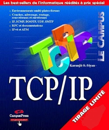TCP/IP.Sélection Campus - Karanjit S. Siyan (2003)