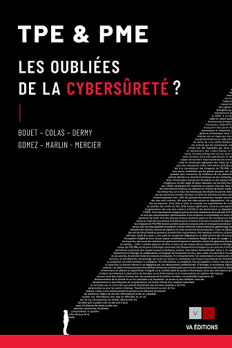 TPE et PME, les oubliées de la cybersûreté ? - Jeremy Marlin, Mathieu Colas (2023)