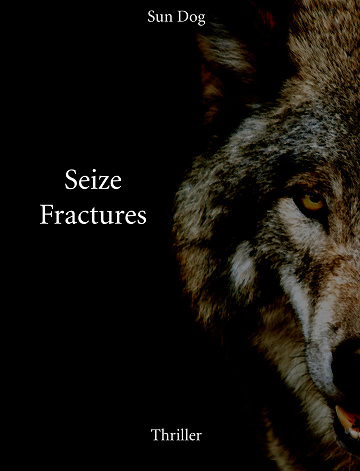 Seize Fractures - Sun Dog (2024)