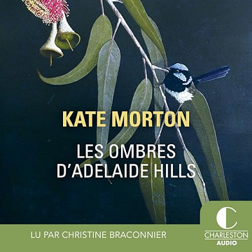 Les ombres d'Adelaïde Hills - Kate Morton (2023)