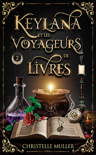 Keylana et les voyageurs de livres, Tome 2 - Christelle Muller (2024)