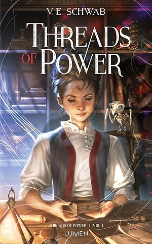 Threads of power - Tome 1 - Victoria E. Schwab (2023)