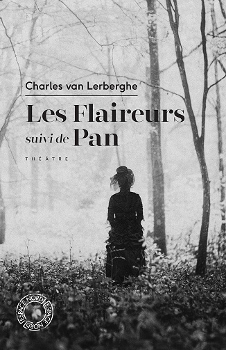 Les flaireurs & Pan - Charles Van Lerberghe (2019)