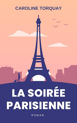 La soirée parisienne - Caroline Torquay (2024)