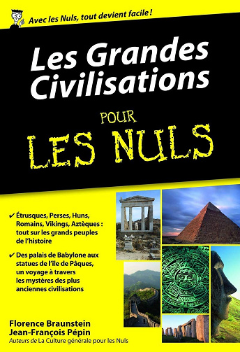Les grandes civilisations pour les Nuls - Florence Braunstein (2015)