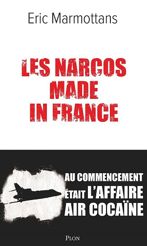 Les Narcos made in France -  Eric Marmottans (2024)