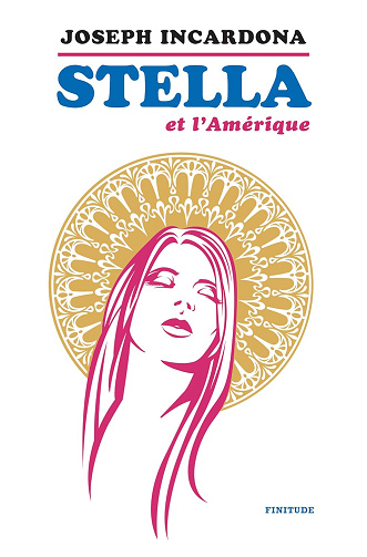 Stella et l'Amérique -  Joseph Incardona (2024)